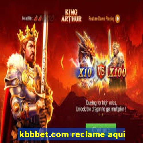 kbbbet.com reclame aqui